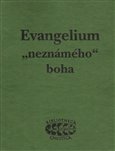 Evangelium "neznámého boha" (ranně křesťanské texty) - Kliknutím na obrázek zavřete